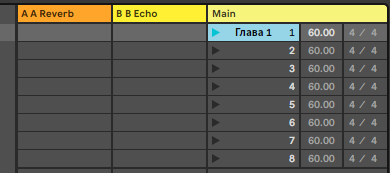 Колонка Main в Session View с полями сцен: имя «Глава 1», Tempo 60.00 и Signature 4/4 в каждой строке.