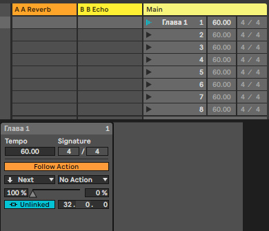 Scene View сцены «Глава 1»: Tempo 60, Signature 4/4, Follow Action включён: A = Next, режим Unlinked, время 32 такта.
